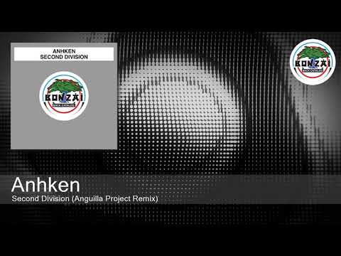 Anhken - Second Division (Anguilla Project Remix)