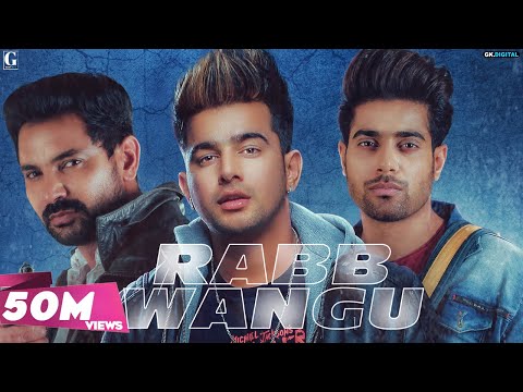 Rabb Wangu : Jass Manak (Full Video)  | Punjabi Song | Geet MP3