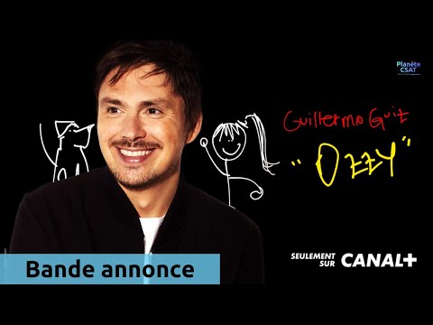 Guillermo Guiz - Ozzy | bande annonce | CANAL+
