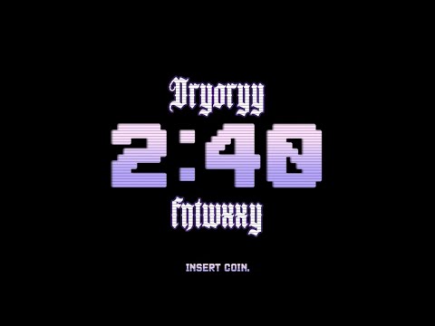 Dryoryy - 2:40 (prod. Fntwxxy)