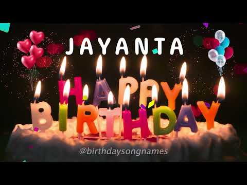 Happy Birthday Jayanta - Happy Birthday To You Song