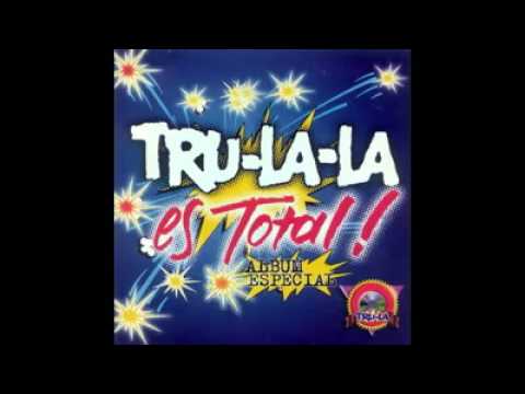 Tru-La-La - Las Cuarenta