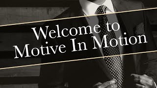Welcome to Motive In Motion! (Channel Introduction)