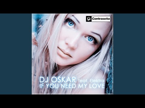 If You Need My Love (Remix 2013)