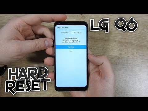 LG q6/q6 plus hard reset/LG q6 hard reset.