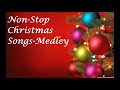 Non Stop Christmas Songs Medley