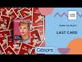 How To Play Last Card