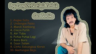 Download lagu Lagu Dangdut Nostlagia - Caca Handika mp3