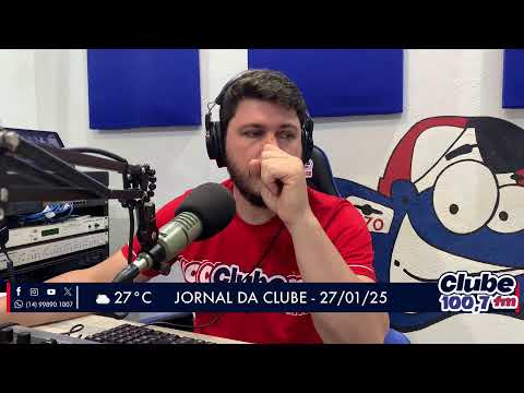 Jornal da Clube - 27/01/25 - Edição da Manhã