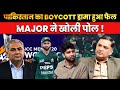 Pakistan S Boycott Drama Collapses Major Gaurav Arya Exposes The Truth Majorly Right