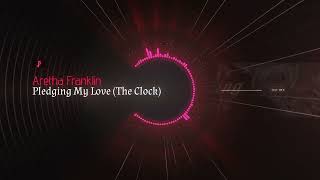 Aretha Franklin - Pledging My Love (The Clock)
