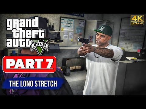 Grand Theft Auto V — The Long Stretch Mission Full Gameplay Part 7 4K 60FPS No Commentary