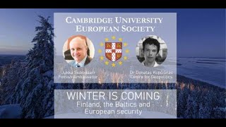 Winter Is Coming: Finland, the Baltics and European Security