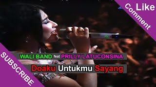 Download lagu WALI BAND Feat PRILLY LATUCONSINA [Doaku Untukmu Sayang] Live At SCTV Awards 2014 (29-11-2014) mp3
