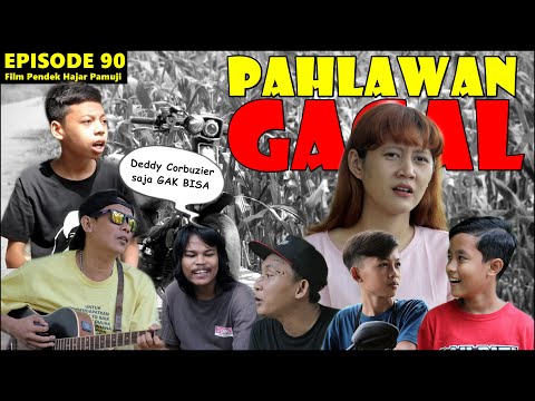 pahlawan-gagal-episode-90-film-pendek-hajar-pamuji