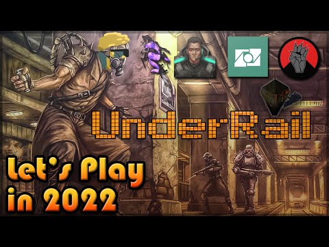 UNDERRAIL | Let's Play in 2022 | Episode 137 | First Time Playthrough | Expedition Pt 17 🚤⛵🌊🪓