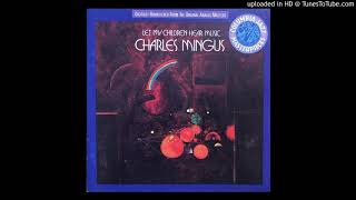 Hobo Ho /Let My Children Hear Music / Charles Mingus (1972)