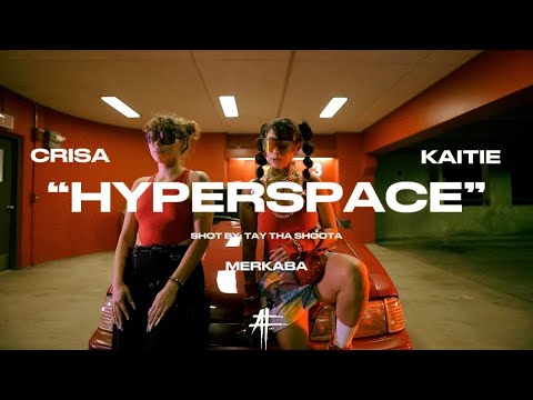 CRISA “HYPERSPACE” FT. KAITIE (OFFICIAL MUSIC VIDEO)