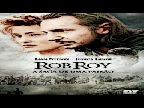 1995 Liam Neeson - Rob Roy, a Saga de uma Paixão (Dublado)