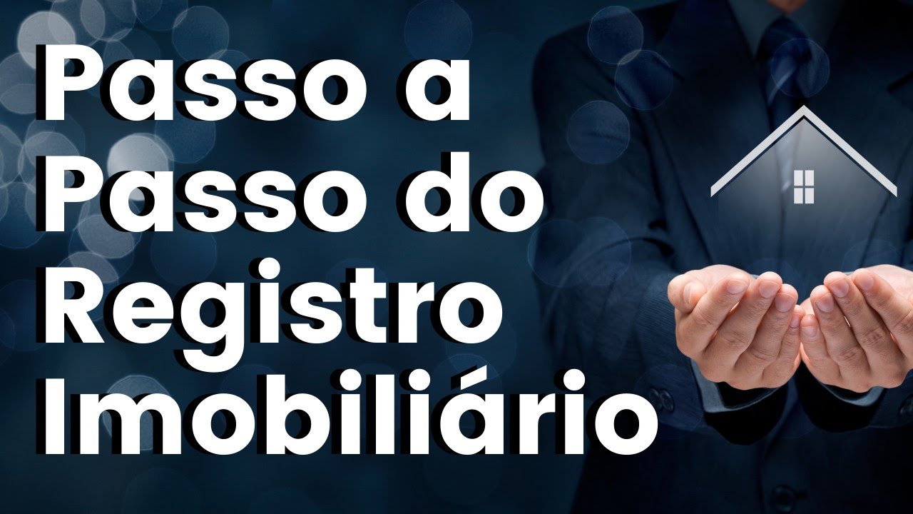 PASSO A PASSO DO REGISTRO IMOBILIÁRIO | MARCUS NOVAES