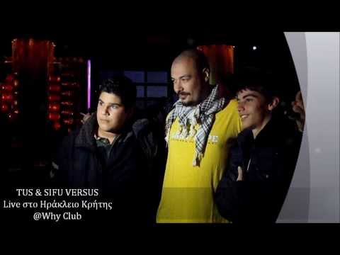 TUS & SIFU LIVE @WHY [intro] -HD VIDEO- @CreteHipHop.GR