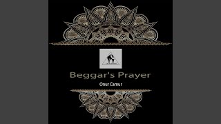 Beggar&#39;s Prayer