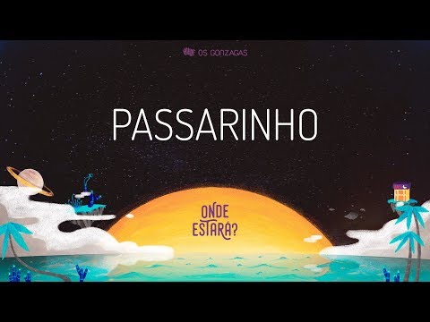 Passarinho - Os Gonzagas