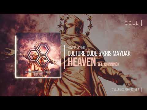 Culture Code & Kris Maydak - Heaven (feat. Johnning)