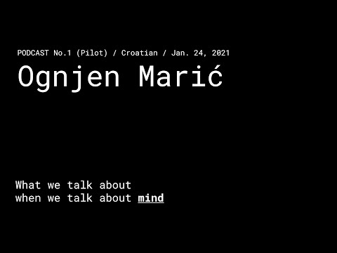 #1 – The Mind of Ognjen Marić – Croatian