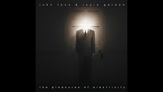 JOHN FOXX &amp; LOUIS GORDON - Invisible Women