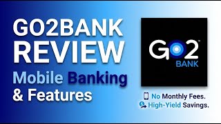 GO2bank Mobile Banking: $200 Overdraft & High-Yield Savings Explained