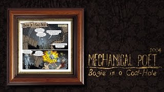 Mechanical Poet ▪ 2004 ▪ Bogie in a Coal Hole