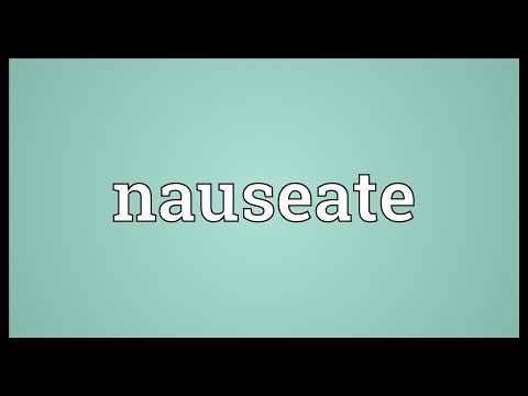 Nauseate Meaning
