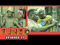 FUNZO - EPISODE 27 | STARLING CHUMVINYINGI & DKT. OFFICIAL