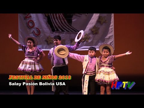 Salay Pasion Bolivia USA - FESTIVAL DE NIÑOS 2018