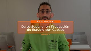Martín Fernández Rica cuenta su experiencia sobre el Curso de Producción Musical Cubase Martín Fernández Rica cuenta su experiencia sobre el Curso de Producción Musical Cubase