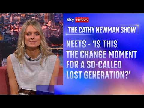 NEETS - The growing UK crisis of one million young people out of work | The Cathy Newman Show