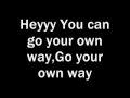 Go your own Way-Glee Cast(Lea Michele) Lyrics ...