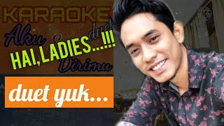 Download lagu Aku dan Dirimu , ( Bunga Citra lestari) karaoke duet tanpa vokal cewek feat Khai Bahar 💖💖 mp3