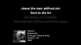 Dogwood - Jesus (Lyrics)