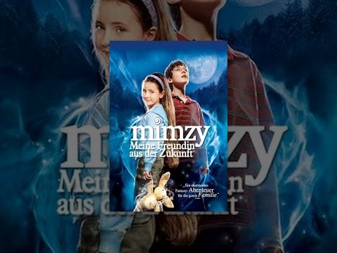 Mimzy - Meine Freundin aus der Zukunft