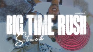 Big Time Rush - Stuck (2025 Remastered)