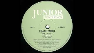 Roach Motel ● The Night (Deep Nite Mix) [HQ]