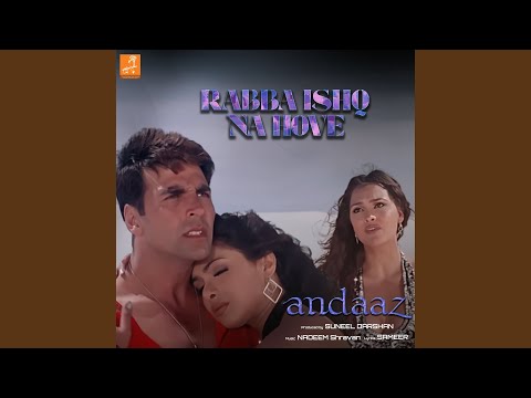 Rabba Ishq Na Hove (From "Andaaz")