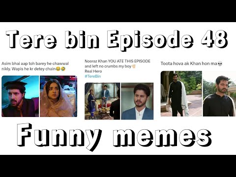 Tere BIN Episode 48 Most funniest memes 🤣😅@khushiilyasofficial6356