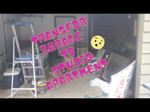 Turning a garage into a Studio apartment Part 1 of 3