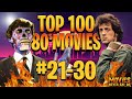 The Top-100 MOVIES from the 1980s (30-21)