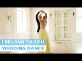 I Belong to You - Jacob Lee | Waltz | Wedding Dance Choreography | First Dance