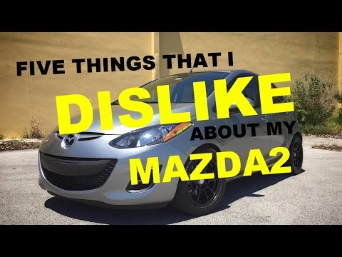 Mazda2 | Five Things That I Dislike