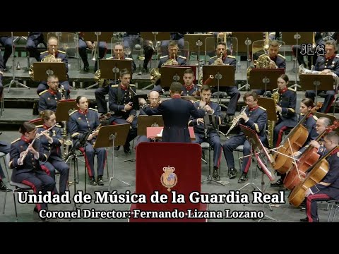 Unidad de Música de la Guardia Real. "Obertura Rey Felipe VI", de Oscar Navarro